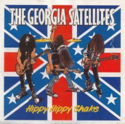 The Georgia Satellites : Hippy Hippy Shake (7')